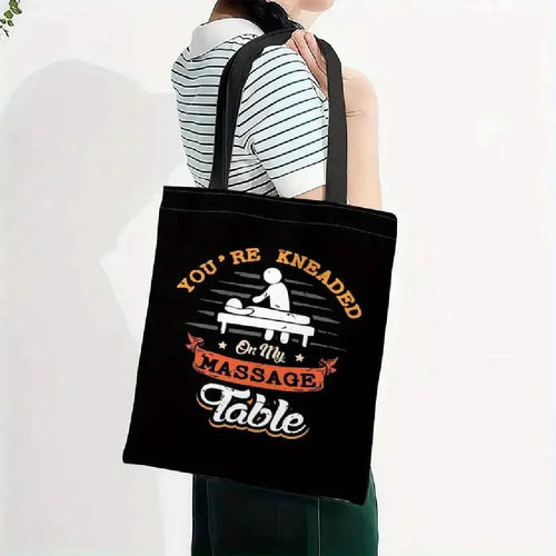 You're Kneaded on my Massage Table Tote
